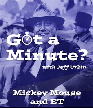 Got a Minute: Mickey Mouse and ET