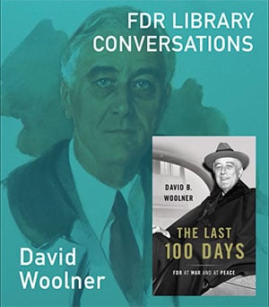 David Woolner on FDR