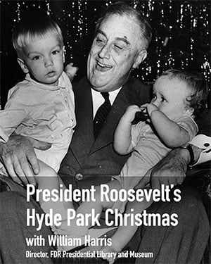 President Roosevelt's Hyde Park Christmas