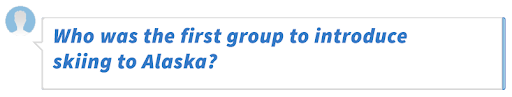 Who was the first group to introduce skiing to Alaska?