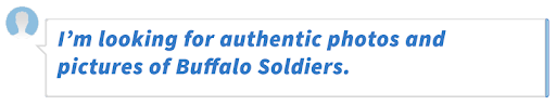 I'm looking for authentic photos and pictures of Buffalo Soldiers.